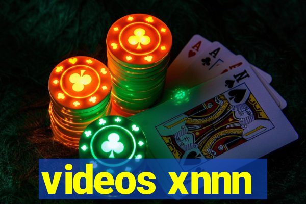 videos xnnn